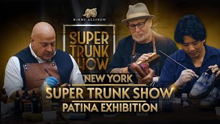 New York Super Trunk Patina Exhibition! | Kirby Allison