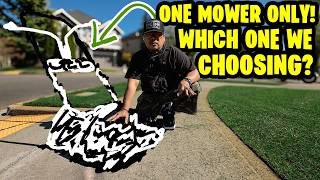 If I had to choose only ONE lawn mower... which one would it be?