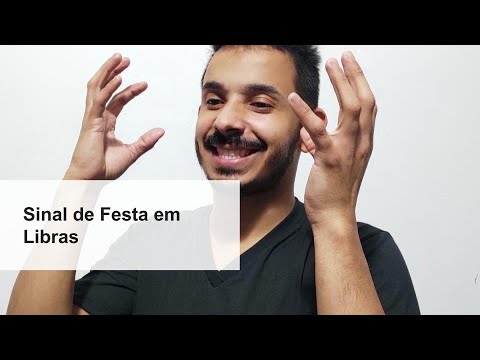Sinal de FESTA em Libras