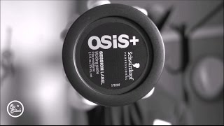 OSIS+ Session Label Molding Paste Review & Styling
