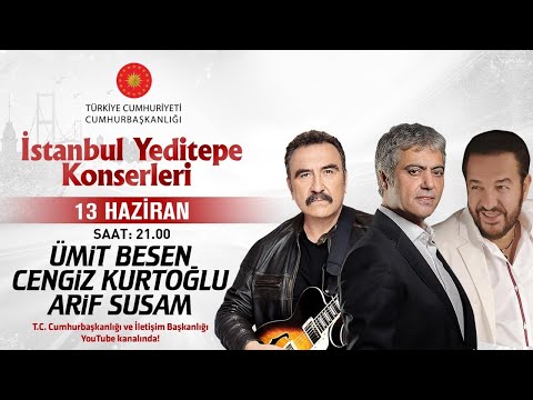 İstanbul Yeditepe Konserleri - Ümit Besen / Cengiz Kurtoğlu / Arif Susam