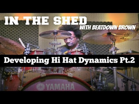 IN THE SHED Ep2 - How To Develop Your Hi Hat Dynamics Pt.2 (16th Notes)