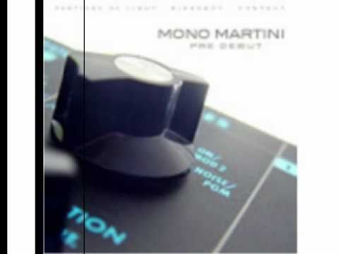 Mono Martini - Festival Of Light
