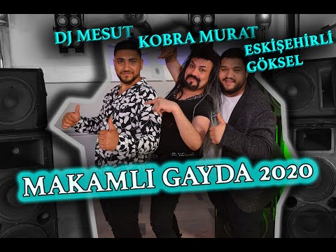 MAKAMLI GAYDA Roman Havası 2020   dj mesut  Kobra Murat -  Eskişehirli Göksel dj mesut makamlı gayda