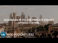 Goldman IB To CRE Private Equity Optimize For This WSO Podcast E52