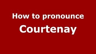 How to pronounce Courtenay