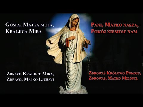 MEDJUGORIE - Gospa Majka Moja - PANI, MATKO NASZA - Mladifest 2018 -Festiwal Młodych (tekst)