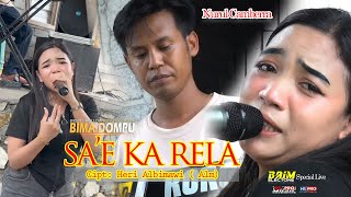 Download lagu SA'E KA RELA _ Nurul Cambera ( Rull )_ Special Live Lagu Dangdut Daerah Bima Dompu mp3 Download lagu SA'E KA RELA _ Nurul Cambera ( Rull )_ Special Live Lagu Dangdut Daerah Bima Dompu mp3