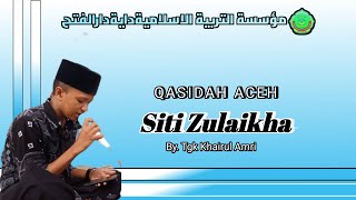 Download lagu QASIDAH ACEH - Kisah Siti Zulaikha | Cover by Tgk Khairul Amri mp3