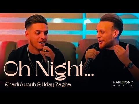 Uday Zagha and Shadi Ayoub - Oh Night, TikTok Viral Trend Song 2023
