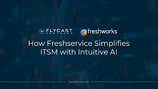 Freshservice Freddy AI Overview: How Freshservice Simplifies ITSM with Intuitive AI