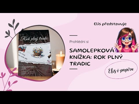 Rok plný tradic – Samolepková knížka plná svátečních motivů 🌟