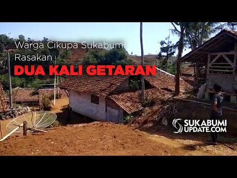 Video: Warga Cikupa Sukabumi Rasakan Dua Kali Getaran