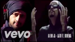 AA Bhi Ja - Aatif Aslam feat. Bohemia || Latest Bolly-Punjabi song 2017 ||