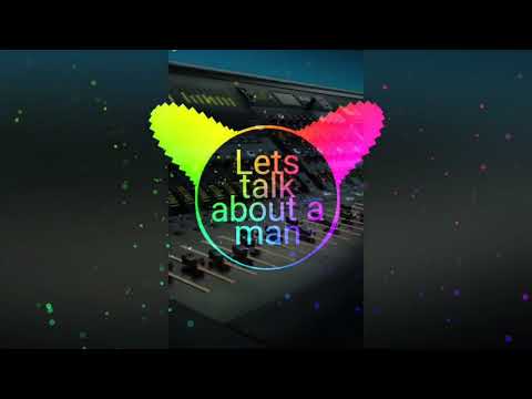 Let's talk about a man remix