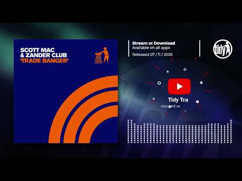 Scott Mac & Zander Club - 'Trade Banger'