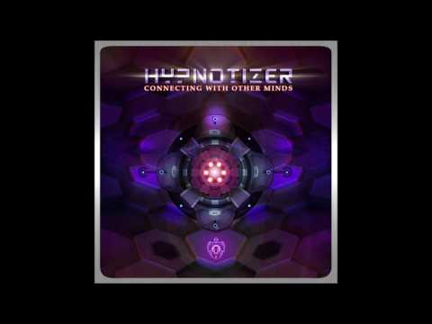 Hypnotizer - Connecting With Other Minds [Full EP]
