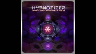 Hypnotizer - Connecting With Other Minds [Full EP]