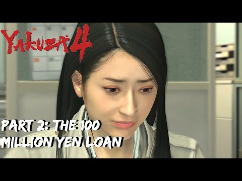 Yakuza 4 Remastered: Part 2-The 100 million yen Loan