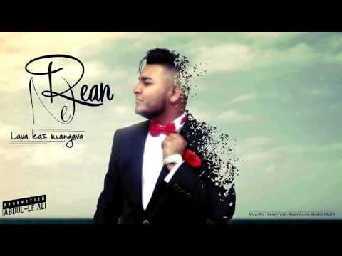 Rean Ne - Lava Kas Mangava |NEW2015 ( Official Audio )