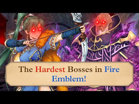 What is the Hardest Boss in Every Fire Emblem Game?