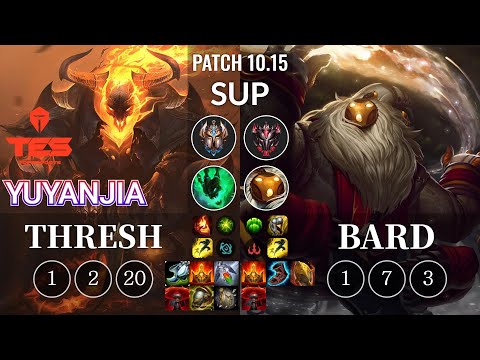 TES yuyanjia Thresh vs Bard Sup - KR Patch 10.15