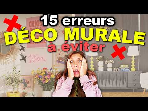 17 ERREURS COURANTES DÉCORATION MURALE