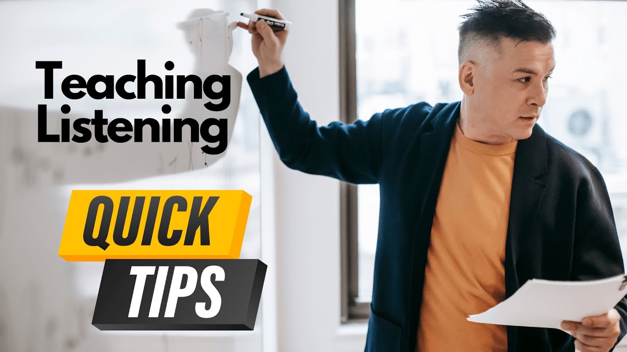 Teaching Listening. Tips.