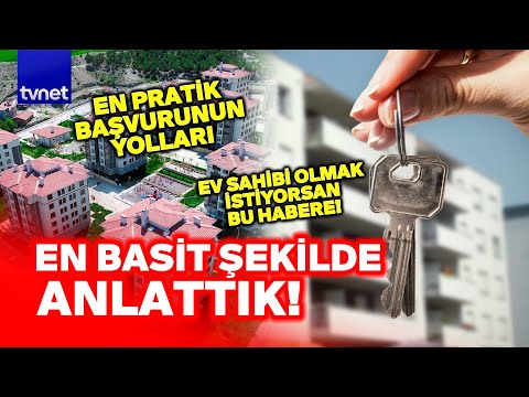 Kafası karışanlar için tek tek anlattık! İşte TOKİ 500 bin sosyal konut projesi başvuru detayları!