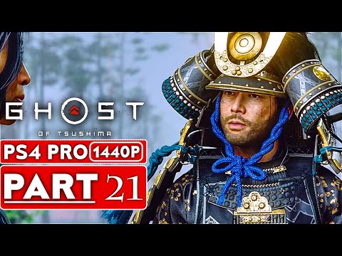 GHOST OF TSUSHIMA Gameplay Walkthrough Part 21 [1440P HD PS4 PRO] - No Commentary (FULL GAME)