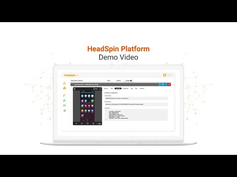 Demo Video of the HeadSpin Platform