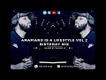 AMAPIANO IS A LIFESTYLE VOL 2 BIRTHDAY MIX - MIXED BY WAYNE O