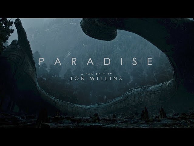 PARADISE Teaser - Prometheus + Alien: Covenant Fan Edit