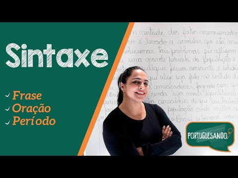 Sintaxe - Frase, Oração e Período