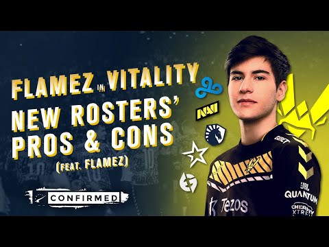 Why did flameZ choose Vitality? Analyzing roster changes | HLTV Confirmed S6E64