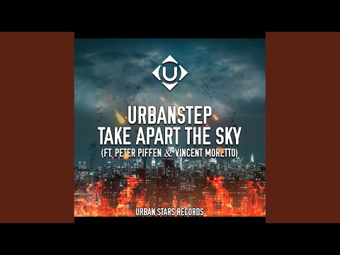 Take Apart The Sky (Original Mix)
