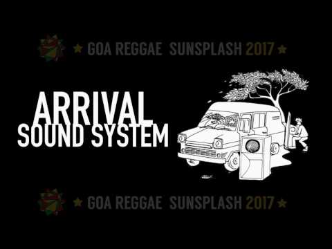 Goa Sunsplash 2017 - Arrival Sound System