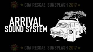 Goa Sunsplash 2017 - Arrival Sound System