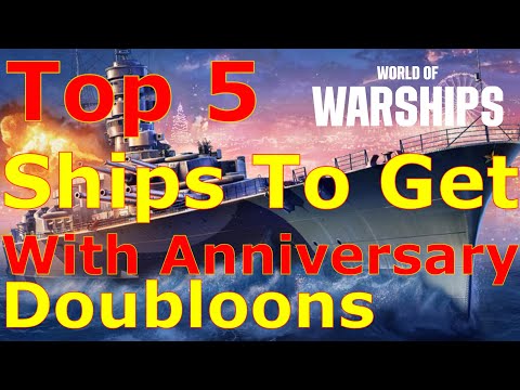World of Warships- Top 5 Premiums To Get With Your 32K Free Doubloons!