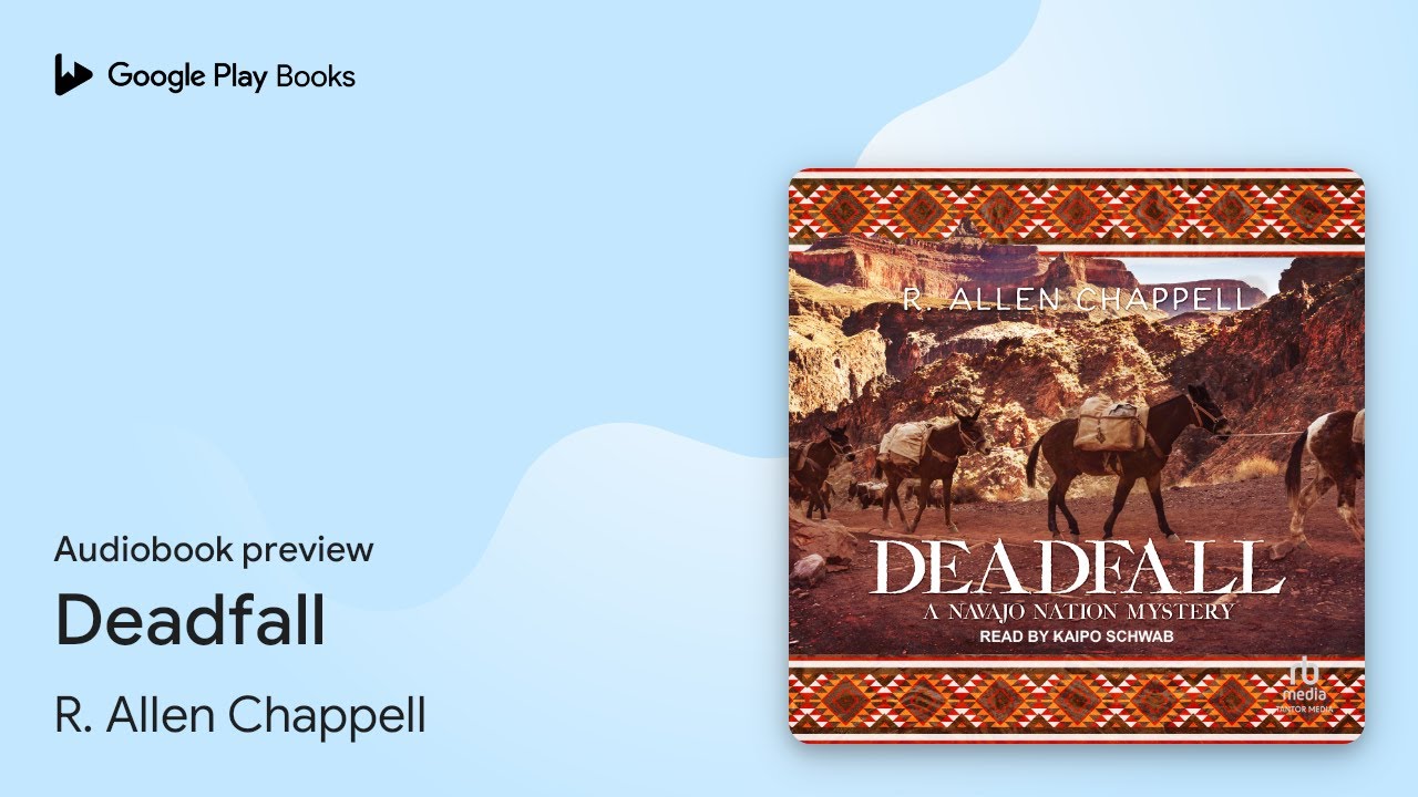 Deadfall by R. Allen Chappell · Audiobook preview