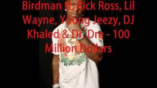 Birdman - 100 Million Dollars