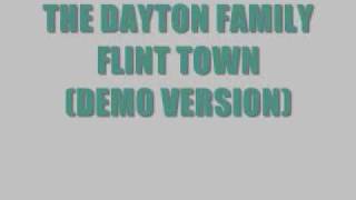 THE DAYTON FAMILY / FLINT TOWN (DEMO VERSION)