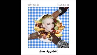 Katy Perry - Bon Appétit (Edit/Remix) ft. Migos