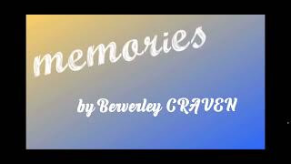 🎤 sung - ENG — memories — by Beverley CRAVEN