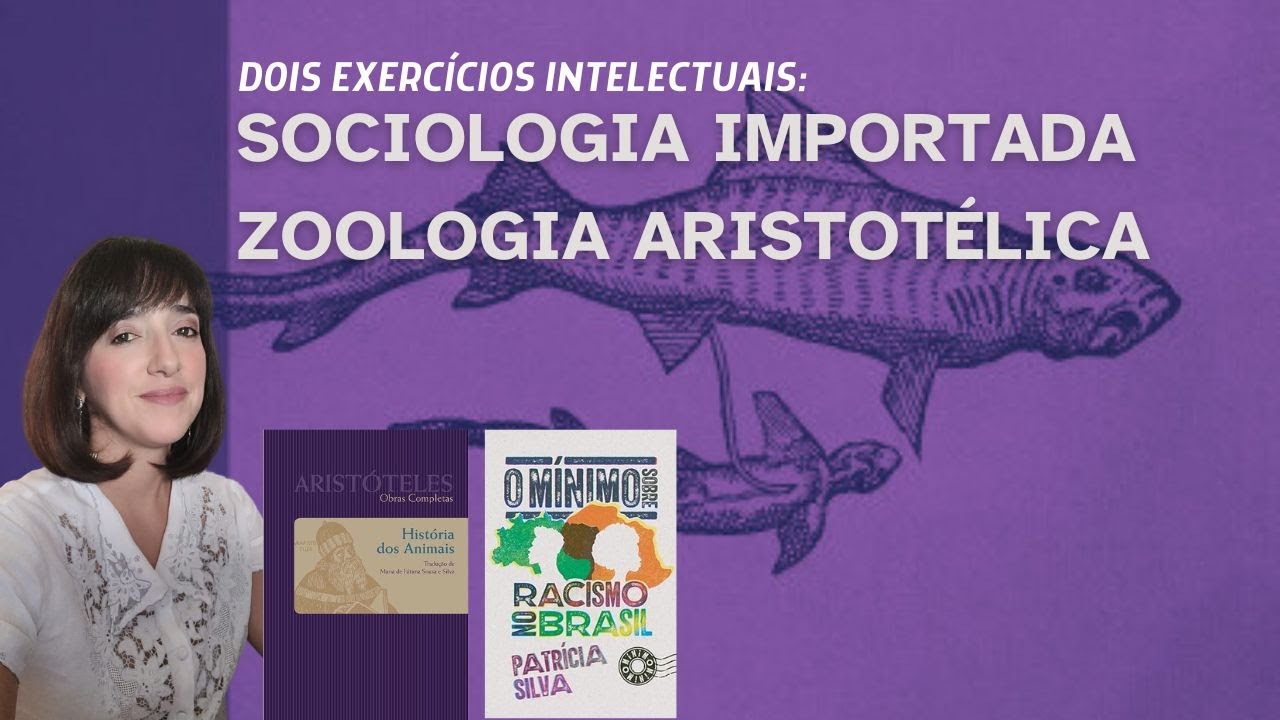 Sociologia importada e Zoologia aristotélica
