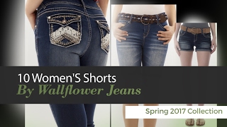 10 Women'S Shorts By Wallflower Jeans Spring 2017 Collection