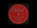 LET ME LOVE YOU TONIGHT / NELLIE LUTCHER And Her Rhythm [Capitol 40017]