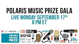 Watch the 2018 Polaris Music Prize Gala