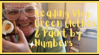 Reading Vlog | Green Clothes & Paint by Numbers | Lauren's Friday Reading Vlogs 2024 VII
