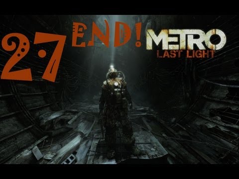 Metro Last Light Walkthrough Part 27 ENDING
